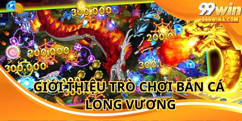 Bắn cá long vương là thể loại giải trí ưa chuộng hiện nay