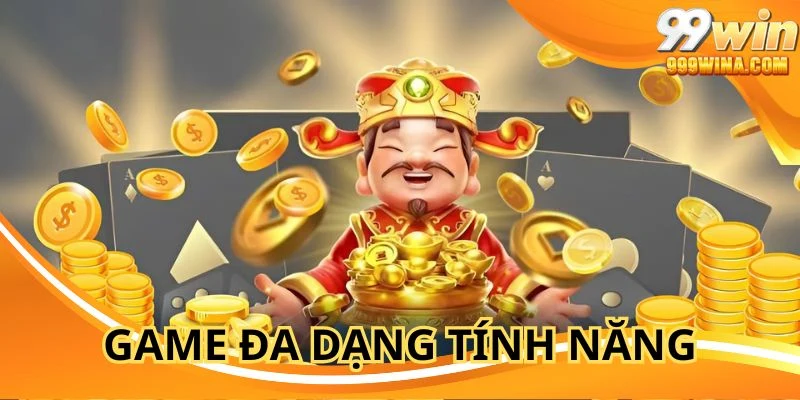 Đa dạng tính năng hỗ trợ nổ hũ chiến thắng Caishen