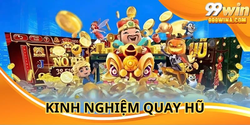 Lưu giữ một số mẹo chơi quay hũ Caishen hiệu quả