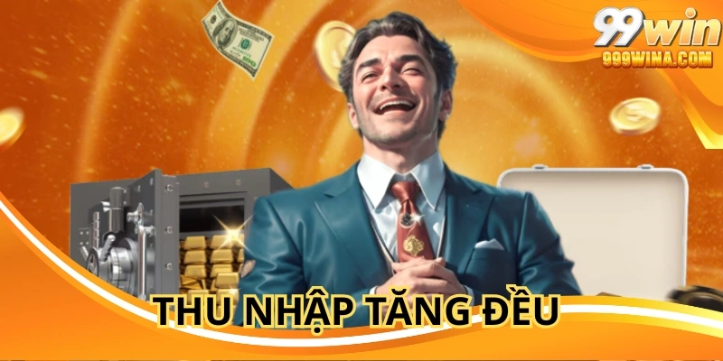 Nhận lương tháng hấp dẫn theo cấp, thu nhập tăng đều